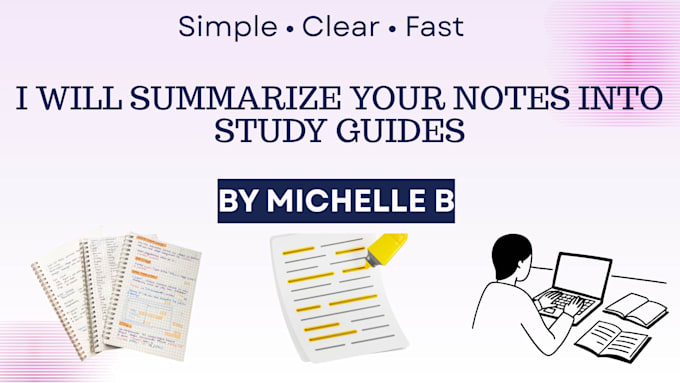 summarize your notes into clear and easy study guides