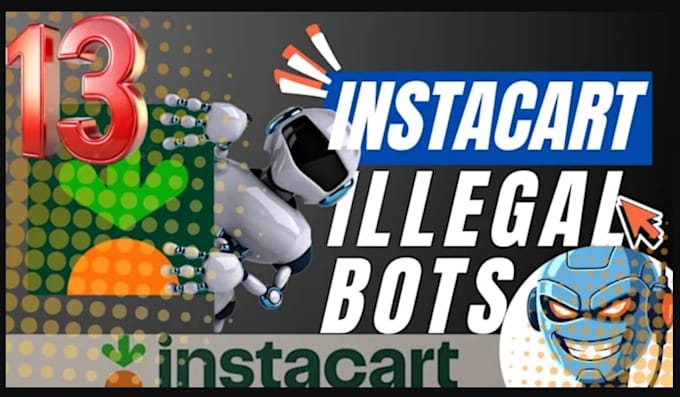 create automated doordash bot, instacart bot, spark driver bot for orders