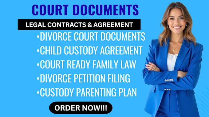 prepare court ready documents for divorce and child custody