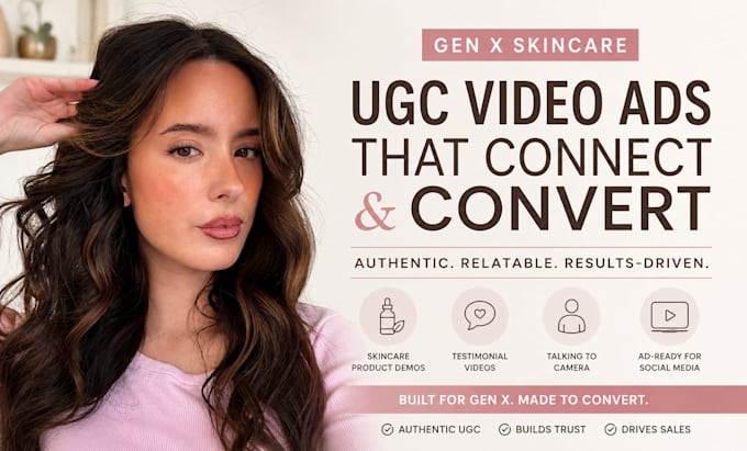 make authentic gen x skincare ugc ads