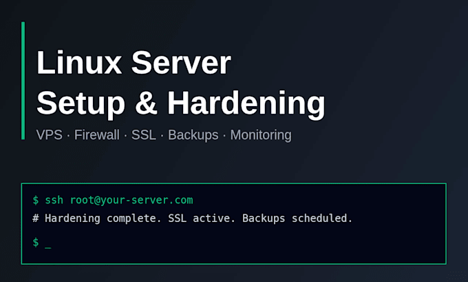set up, harden and maintain your linux server
