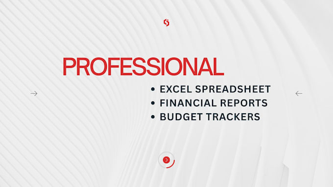create professional excel spreadsheets, trackers and financial reports