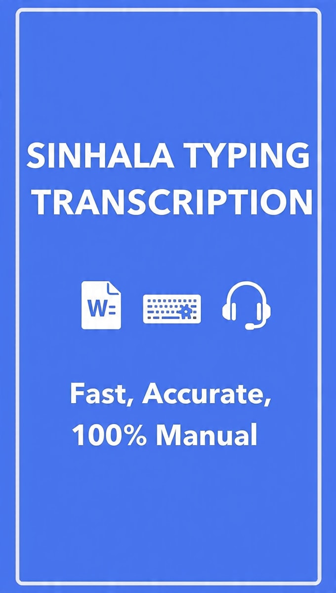 do fast and accurate sinhala typing, data entry and transcription