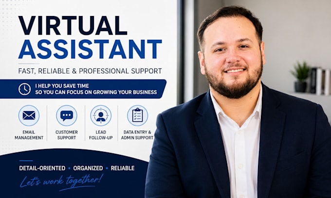 be your virtual assistant for admin, customer support and lead follow up