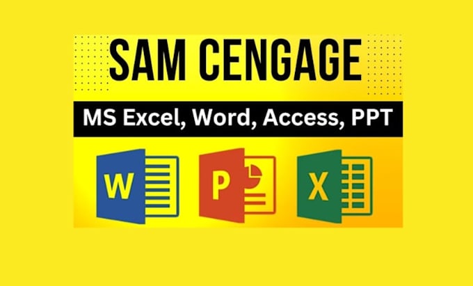 do your sam cengage, capstone, simnet projects in ms access, word, ppt