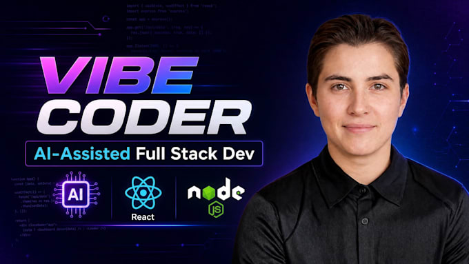 be your vibe coder for ai assisted full stack web development