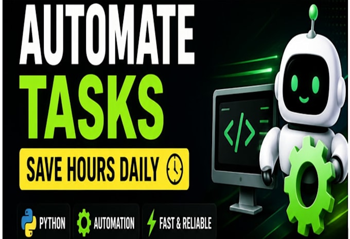 automate repetitive tasks using custom python scripts