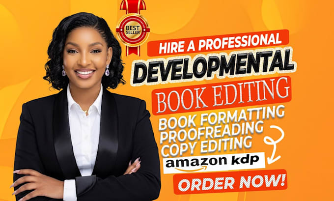 be your developmental editor, line, and copy editor
