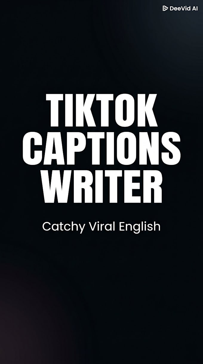 write catchy tiktok captions in english
