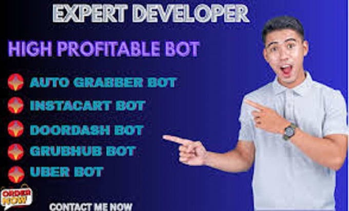 create doordash bot instacart bot uber bot amazon bot grubhub bot auto grabber