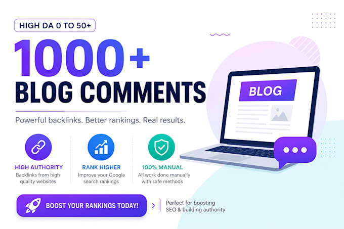 create 1000 high da blog comments backlinks manually for SEO