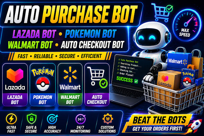 do auto purchase bot, lazada bot, pokemon bot walmart bot, auto checkout bot
