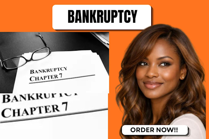 prepare chapter 7, 11 and 13 bankruptcy documents, petition drafting