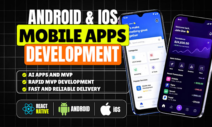 do android and ios app development as react native developer