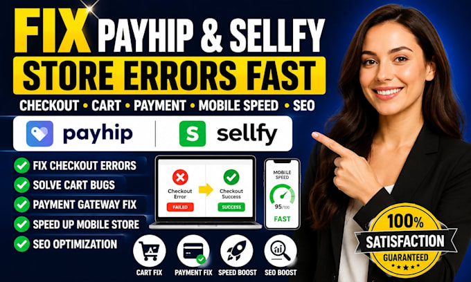 fix payhip sellfy checkout errors, cart bugs, mobile speed SEO issues