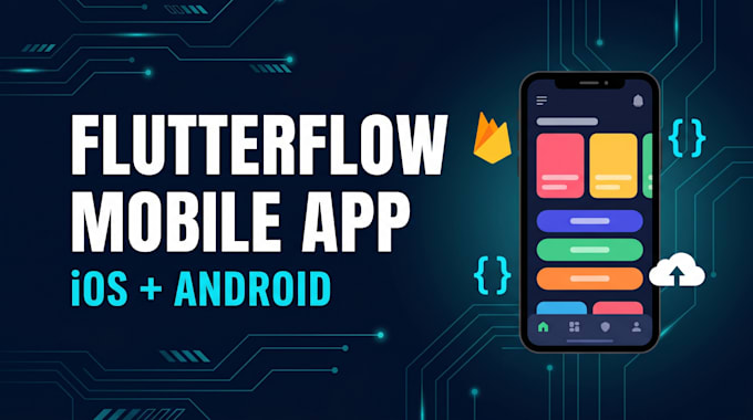 develop your mobile app with flutterflow, flutter and firebase