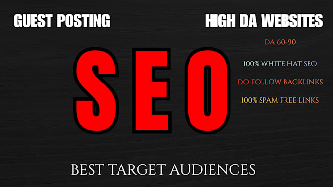 do high da guest post, dofollow guest posting with seo