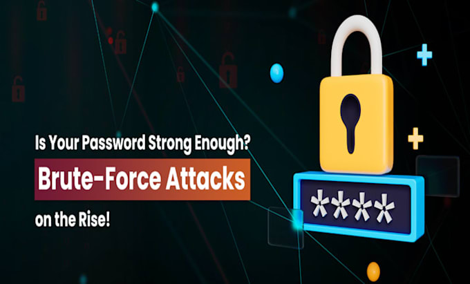 brute force, cyber attack, malware removal, information security, ddos attack