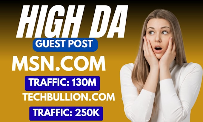 do guest post on techbullion and msn,com