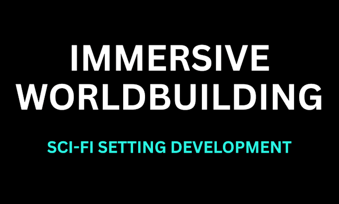 improve your sci fi worldbuilding
