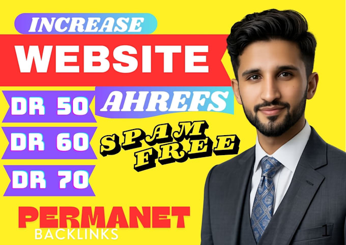 increase domain rating dr 70 using high authority SEO backlinks ahrefs DR