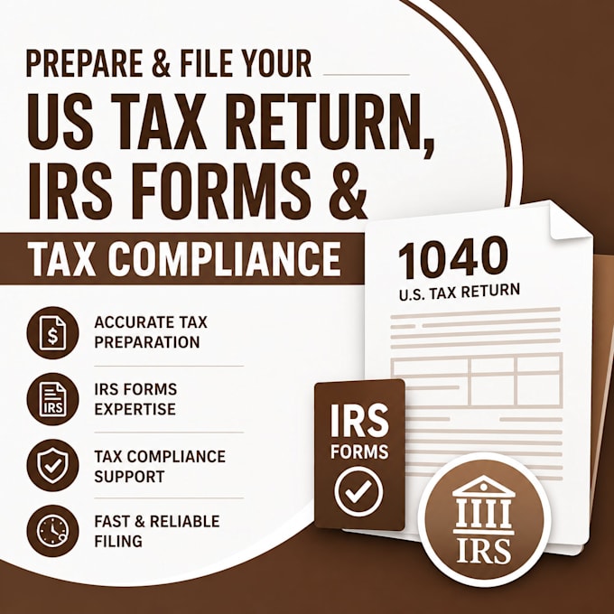 file your US tax return, irs forms and tax compliance