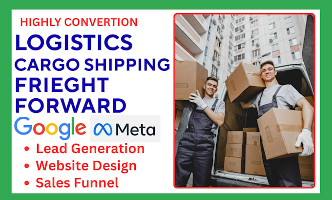 generate logistics cargo shipping freight forward leads and build website