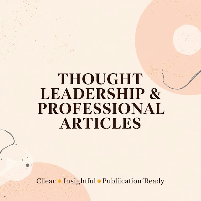 write thought leadership and professional articles