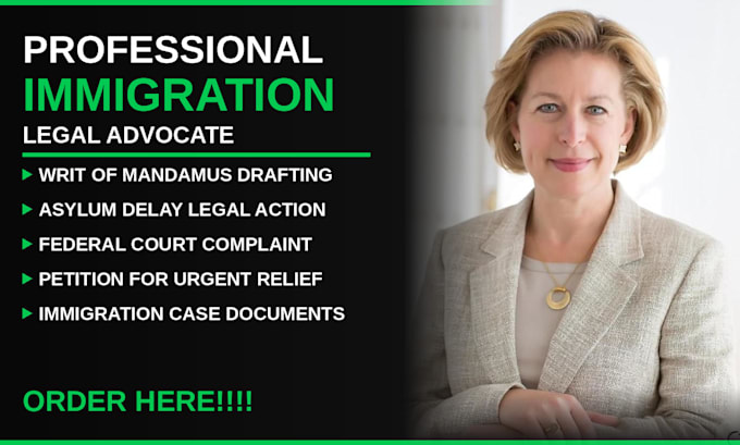 write a professional writ of mandamus for asylum delay