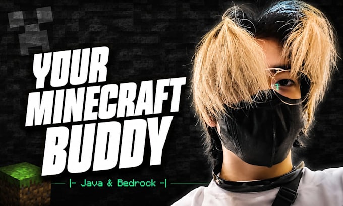 play minecraft with you for hours
