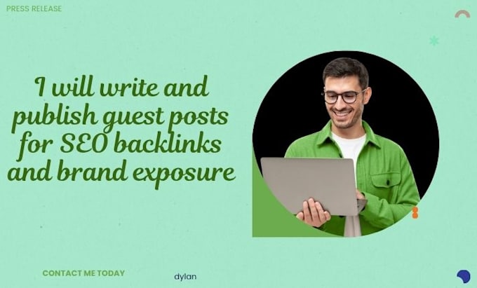 write and publish guest posts for SEO backlinks and brand exposure