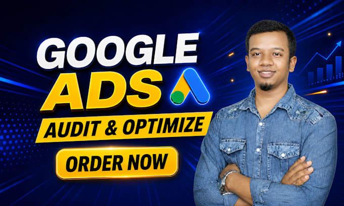 professionally google ads audit and optimize for ecommerce store as a SEM expert