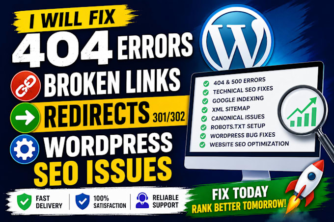 fix 404 errors, broken links, redirects and wordpress SEO issues