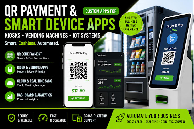 build qr payment and smart device apps for kiosks and vending systems