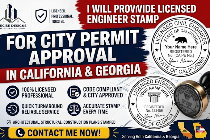 provide licensed engineer stamp for city permit approval in california, georgia