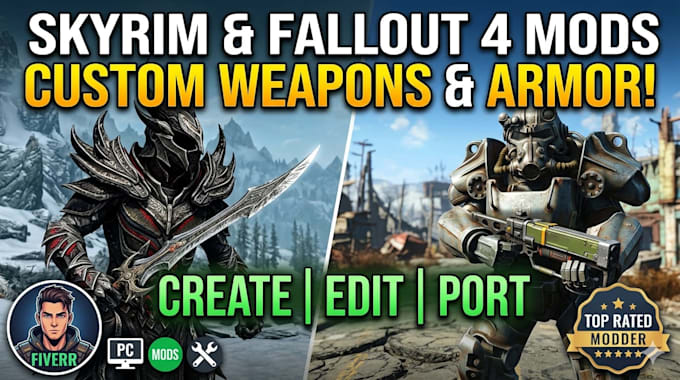 create, edit or port custom skyrim mod weapons and armour or fallout 4 game mods