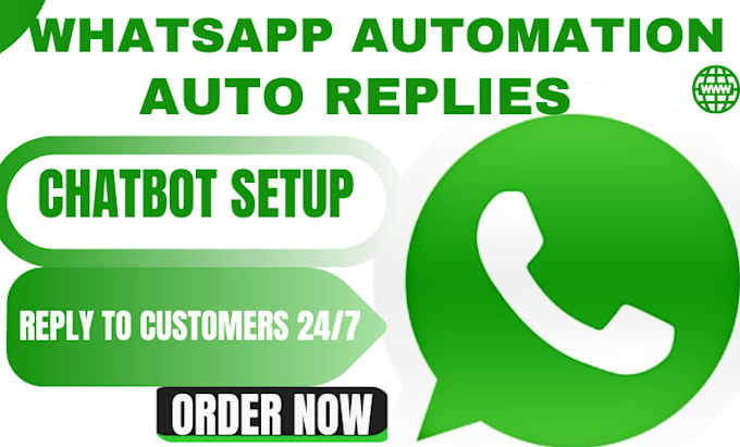 setup whatsapp auto reply, whatsapp chatbot and whatsapp message automation