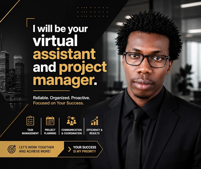 be your virtual assistant and project manager