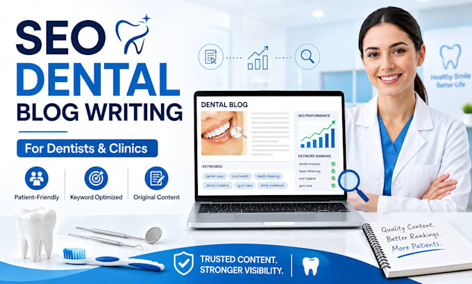 write SEO optimized content for dentists and dental clinics