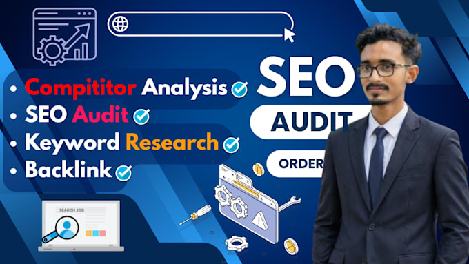 seo audit, keyword research, backlink,  competitor analysis