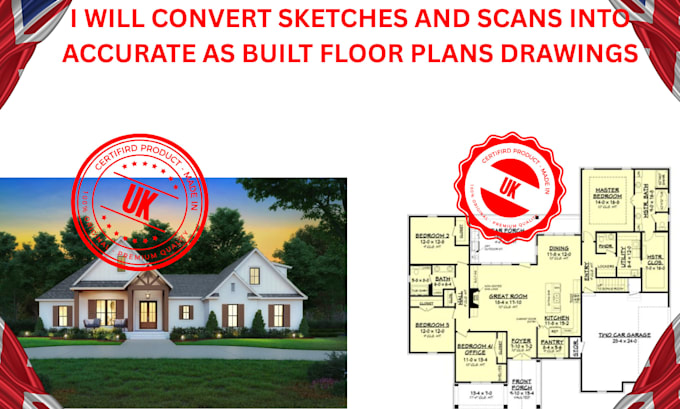 convert sketches and scans into accurate as built floor plans drawings