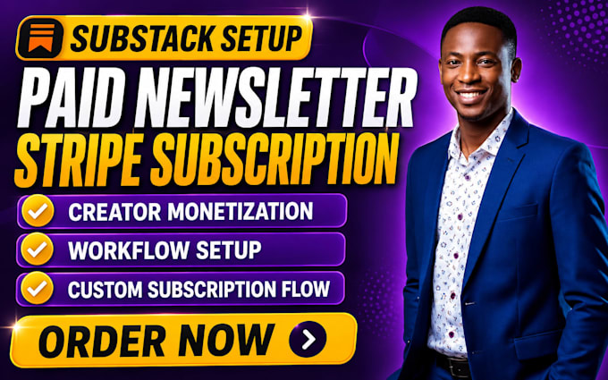 setup substack paid newsletter stripe subscription creator monetization workflow