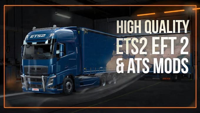 create high quality 3d ets2 and ats skins, trucks, trailers, maps