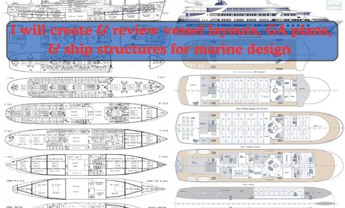 Create and review vessel layouts, ga plans and ship structures for ...