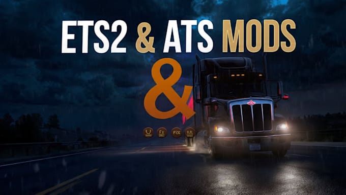 convert, fix and optimize ets2 ats truck, trailers mods, truck simulator mod
