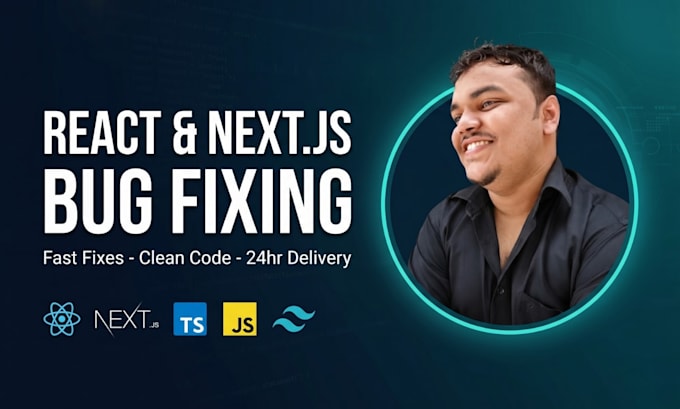 fix bugs and issues in your react nextjs or javascript app