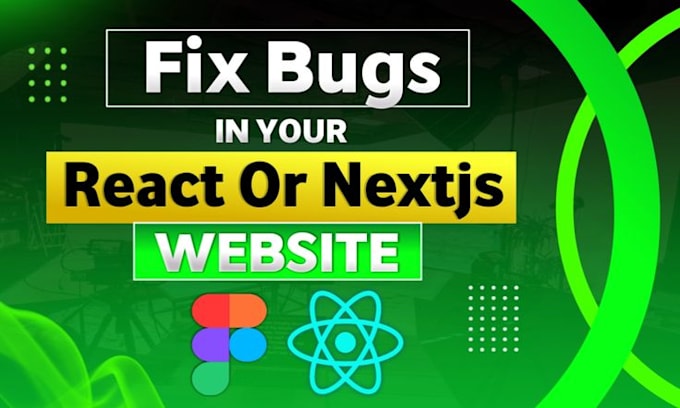 fix bug in next js react js node js , javascript, database