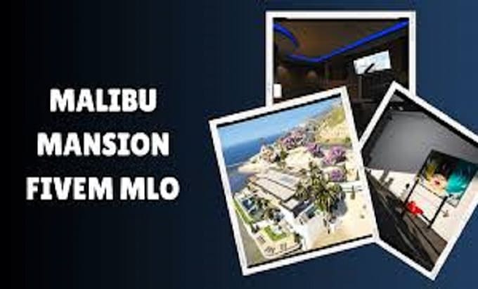 provide a premium malibu mansion mlo for your fivem server