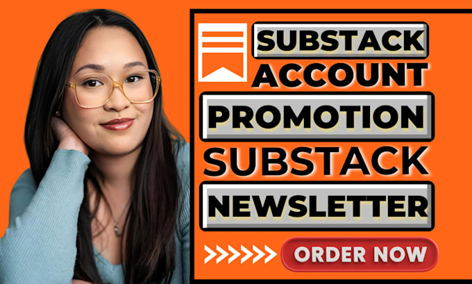 do substack promotion, substack setup, substack newsletter design, substack post