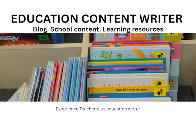 create education content for school websites and  blogs